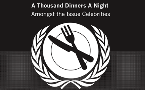 A Thousand Dinners A Night: Amongst the Issue Celebrities